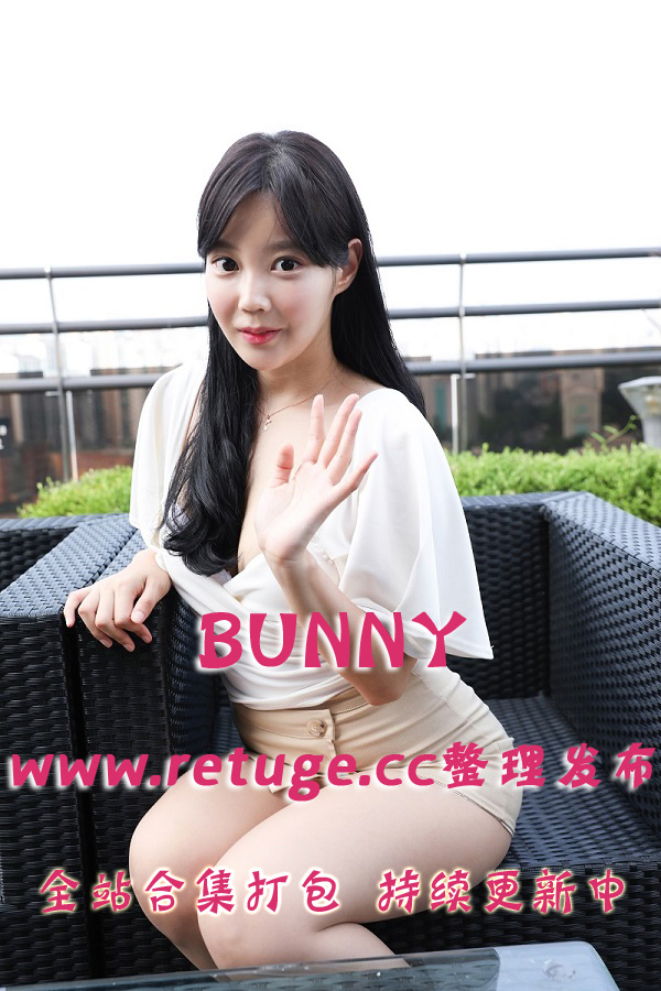 韩国极品写真@BUNNY系列 全站合集打包（终身VIP专享）